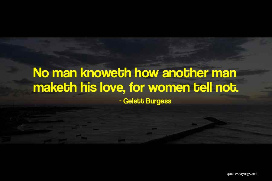 Oriah Elgrabli Quotes By Gelett Burgess Oriah Elgrabli Quotes By Gelett Burgess