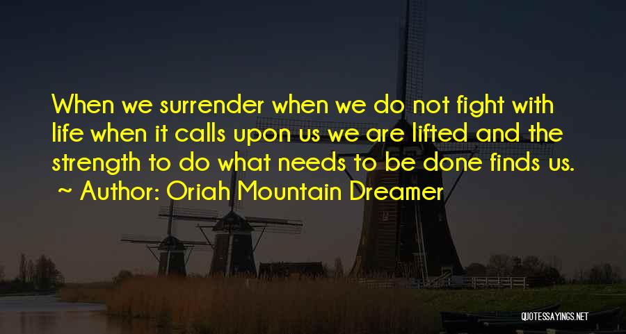 Oriah Mountain Dreamer Quotes 1225714