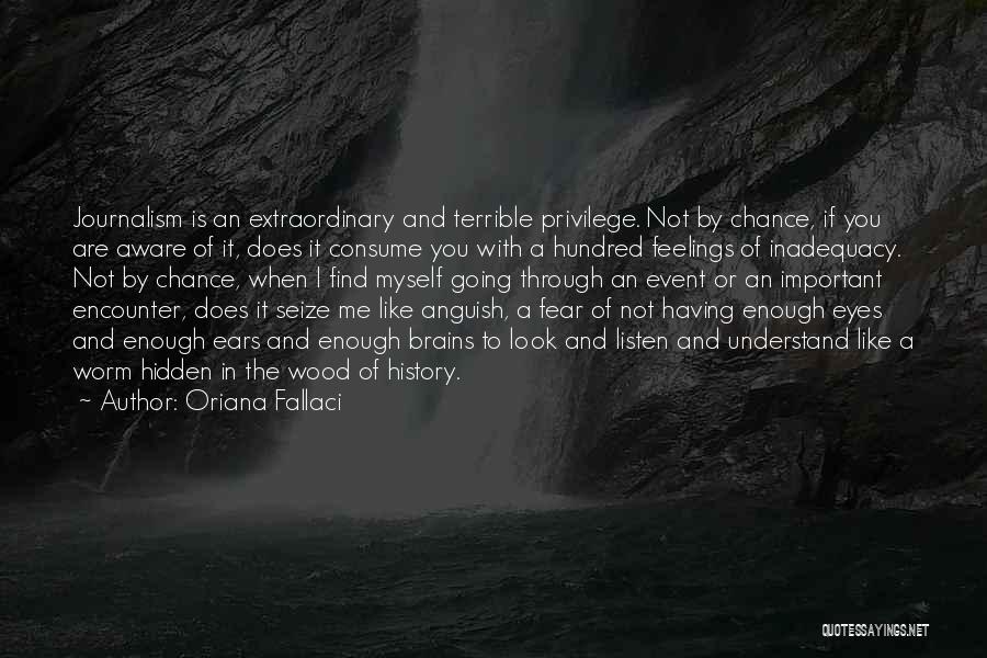 Oriana Fallaci Quotes 1122050