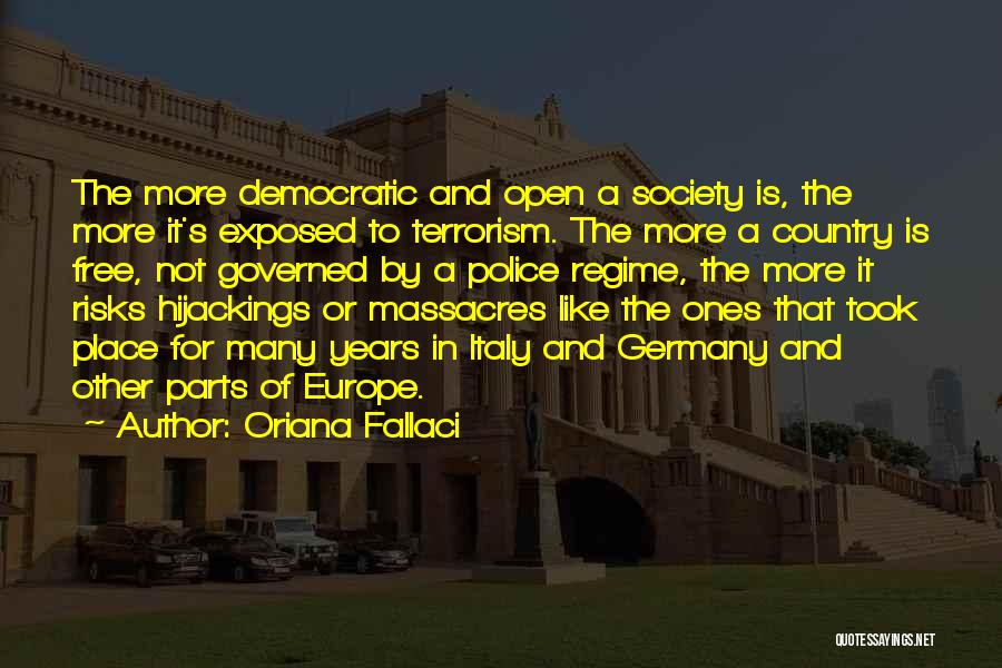 Oriana Fallaci Quotes 1341981