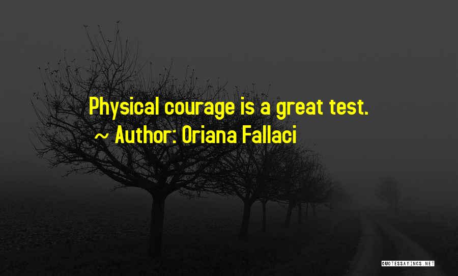 Oriana Fallaci Quotes 1555875