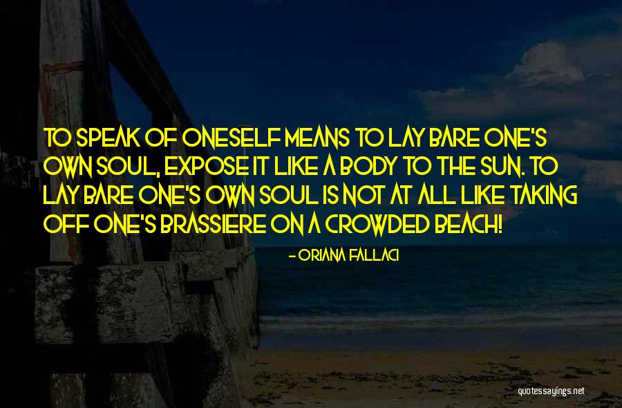 Oriana Fallaci Quotes 2120651 Oriana Fallaci Quotes 2120651