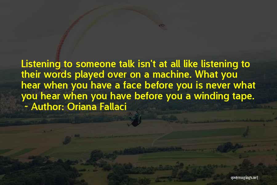 Oriana Fallaci Quotes 2134415