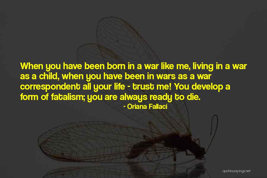 Oriana Fallaci Quotes 241699