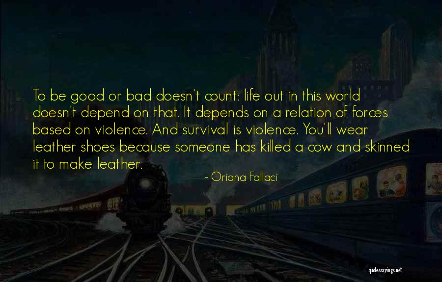 Oriana Fallaci Quotes 301769