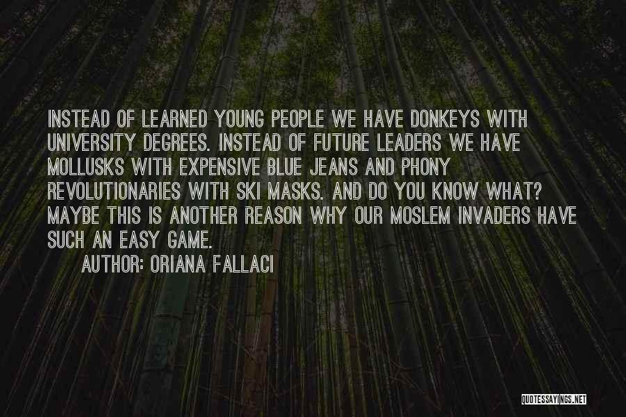 Oriana Fallaci Quotes 498186
