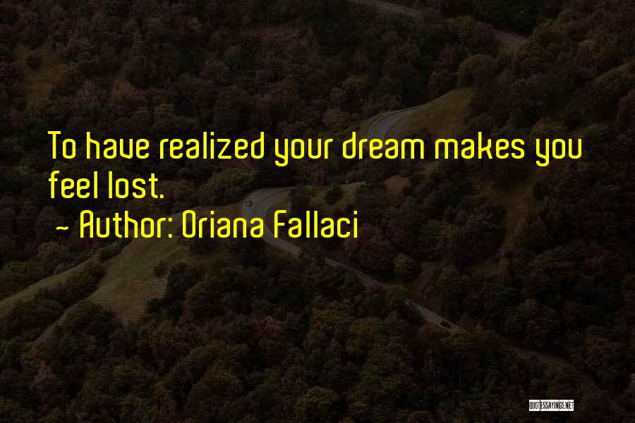 Oriana Fallaci Quotes 570703