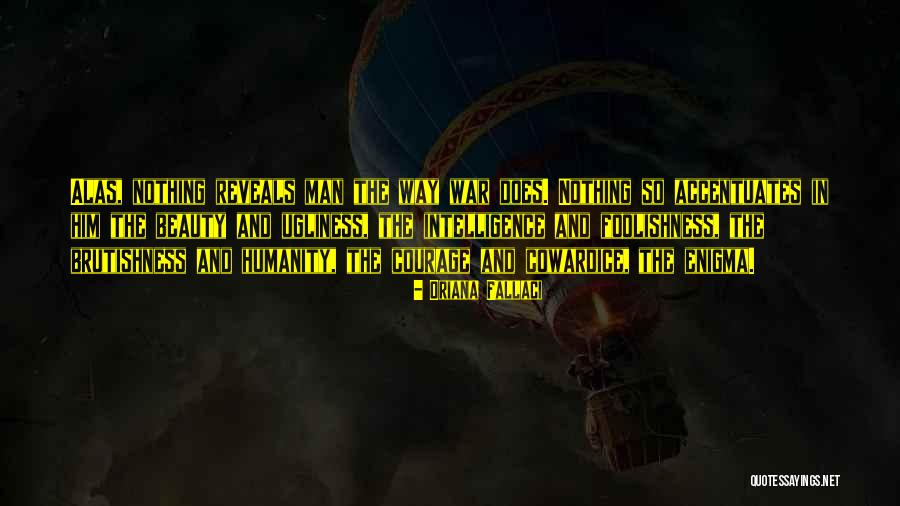 Oriana Fallaci Quotes 577387 Oriana Fallaci Quotes 577387