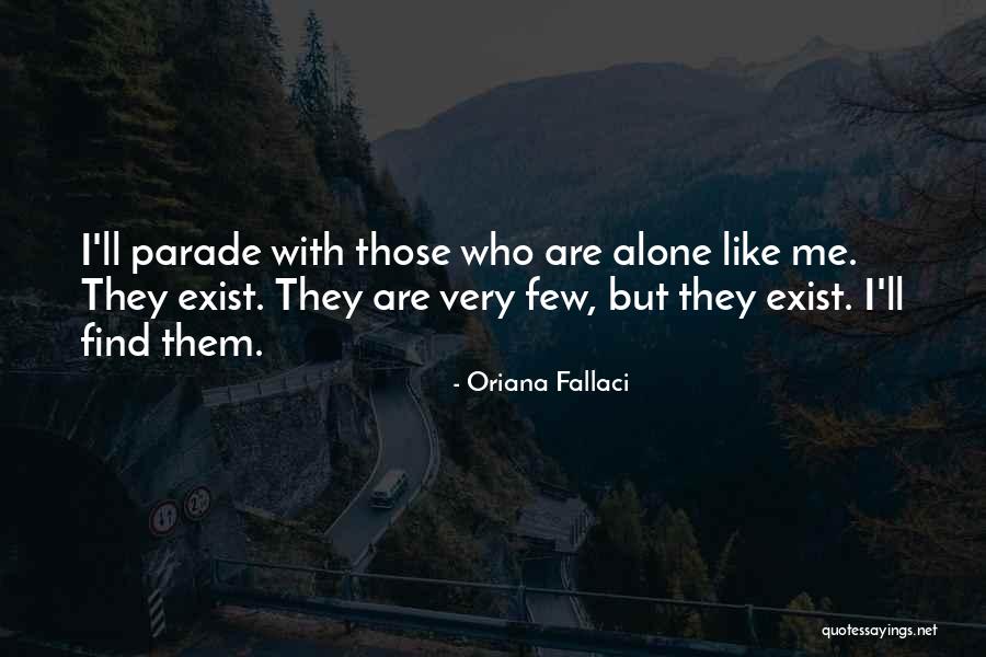 Oriana Fallaci Quotes 733572 Oriana Fallaci Quotes 733572
