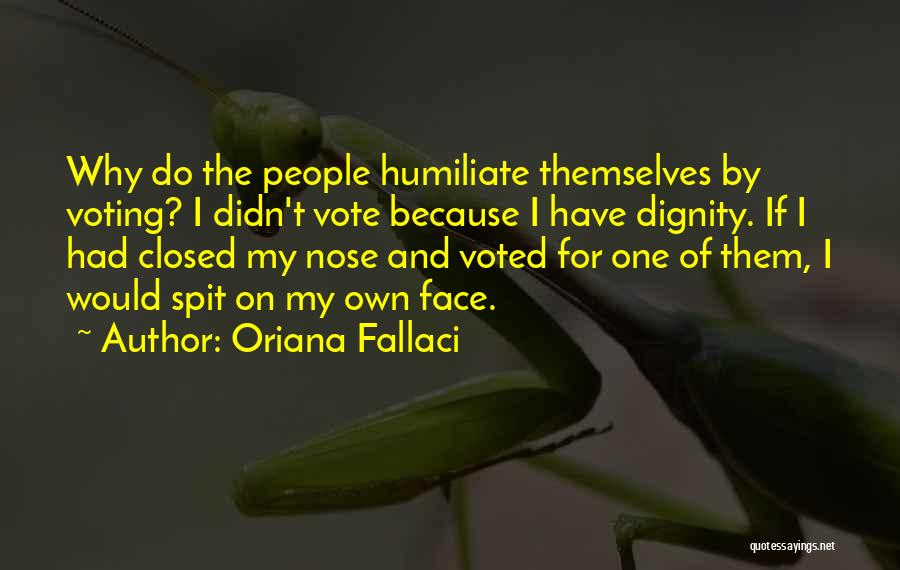 Oriana Fallaci Quotes 739215