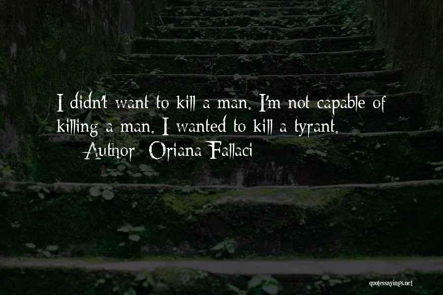 Oriana Fallaci Quotes 909688