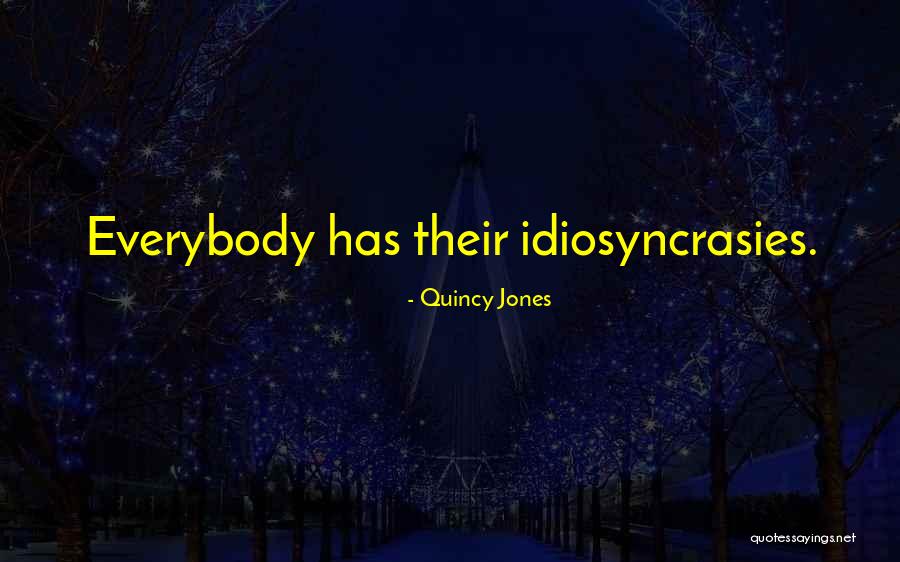 Orianne Jewelry Quotes By Quincy Jones Orianne Jewelry Quotes By Quincy Jones