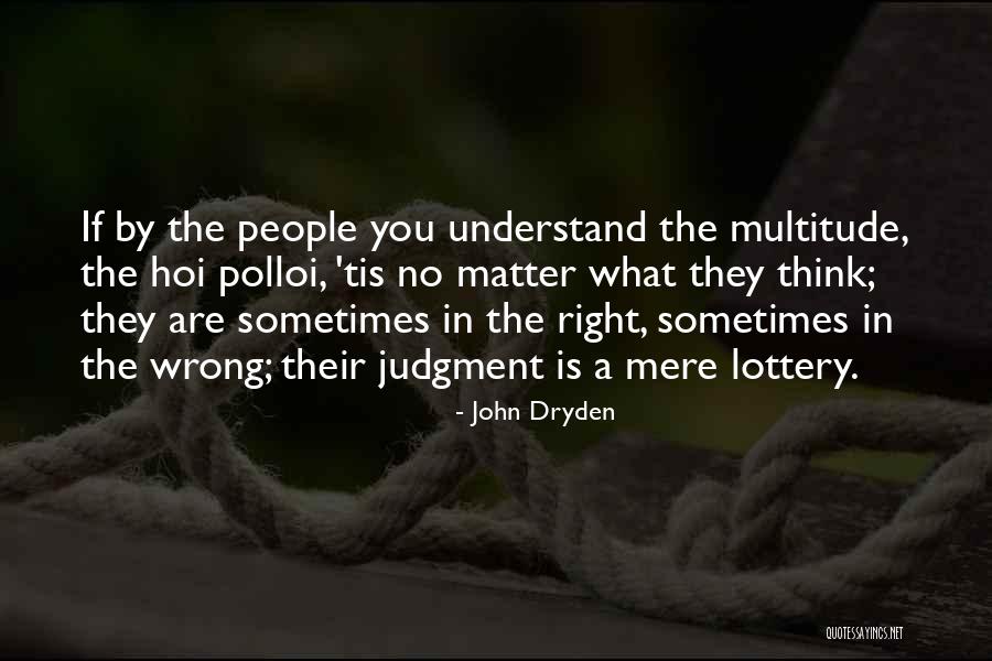 Orianne Quotes By John Dryden Orianne Quotes By John Dryden