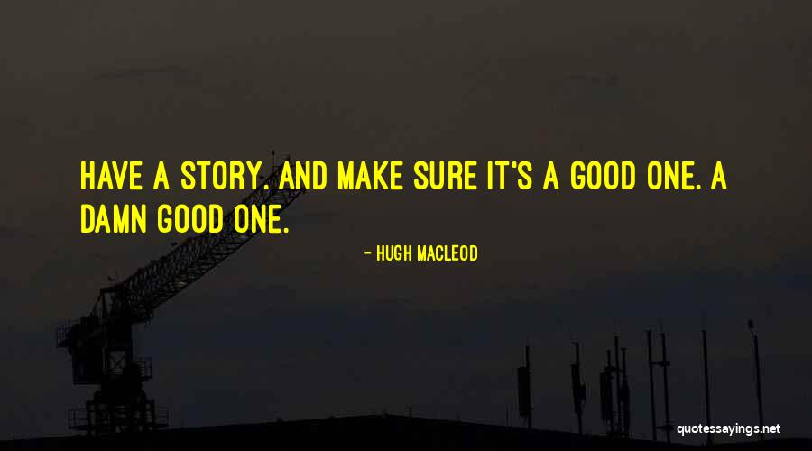 Oricchio Md Quotes By Hugh MacLeod Oricchio Md Quotes By Hugh MacLeod