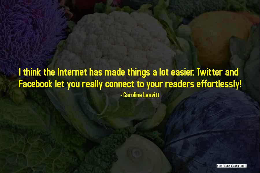 Orictas Quotes By Caroline Leavitt Orictas Quotes By Caroline Leavitt
