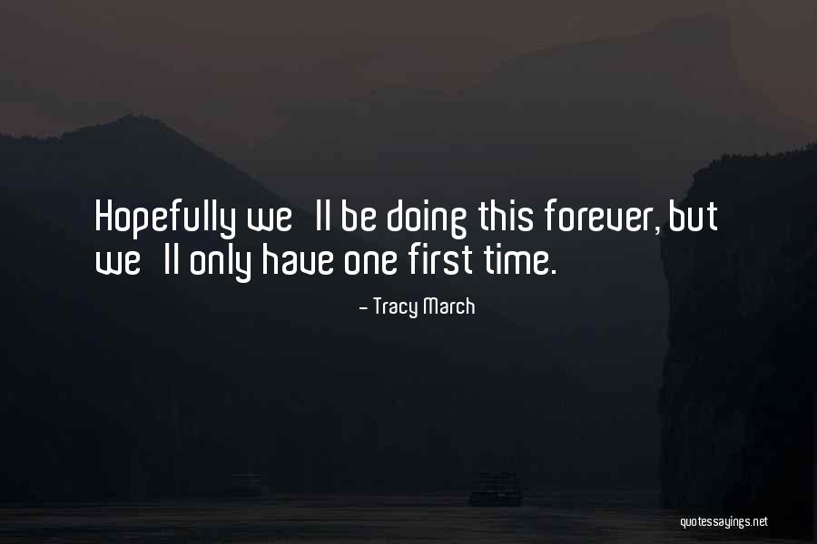 Oricth Quotes By Tracy March Oricth Quotes By Tracy March