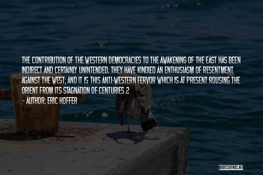 Orient Quotes By Eric Hoffer