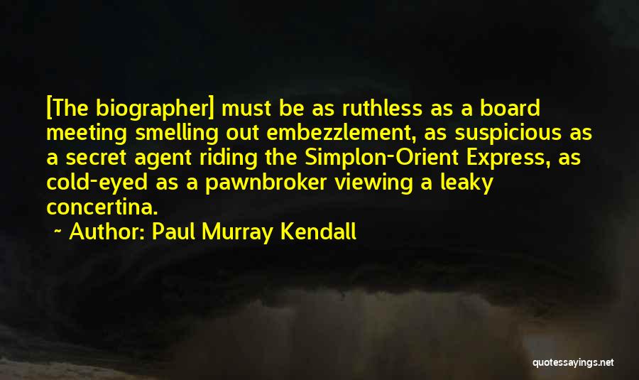 Orient Quotes By Paul Murray Kendall