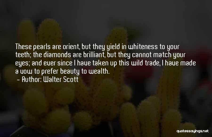 Orient Quotes By Walter Scott