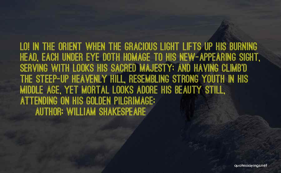 Orient Quotes By William Shakespeare