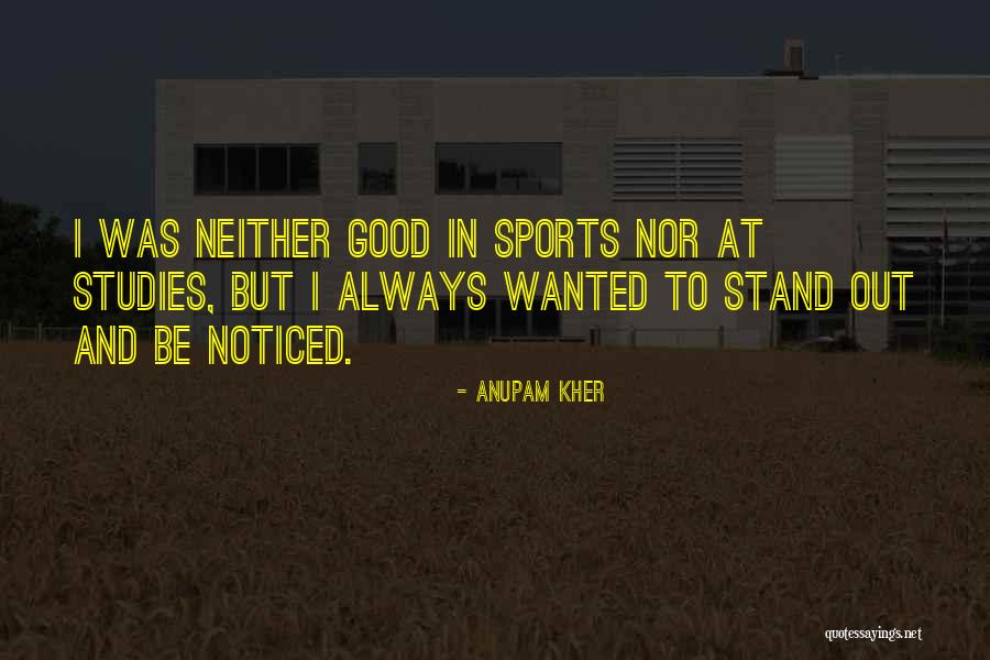 Orientados Quotes By Anupam Kher Orientados Quotes By Anupam Kher