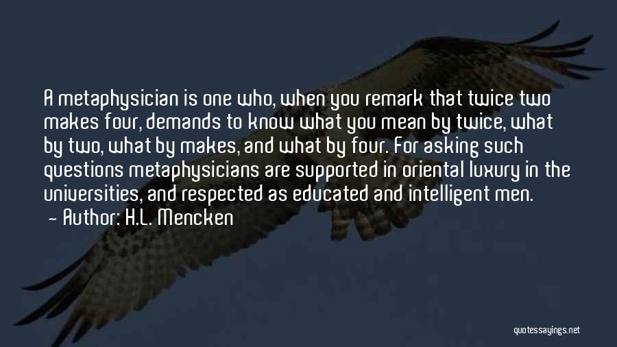 Oriental Philosophy Quotes By H.L. Mencken