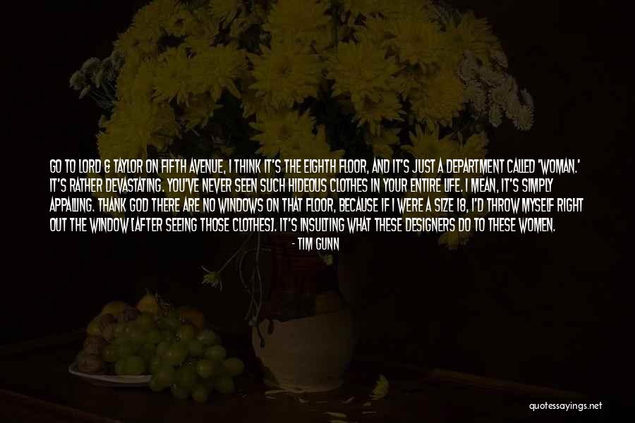 Orientalisme Betekenis Quotes By Tim Gunn Orientalisme Betekenis Quotes By Tim Gunn