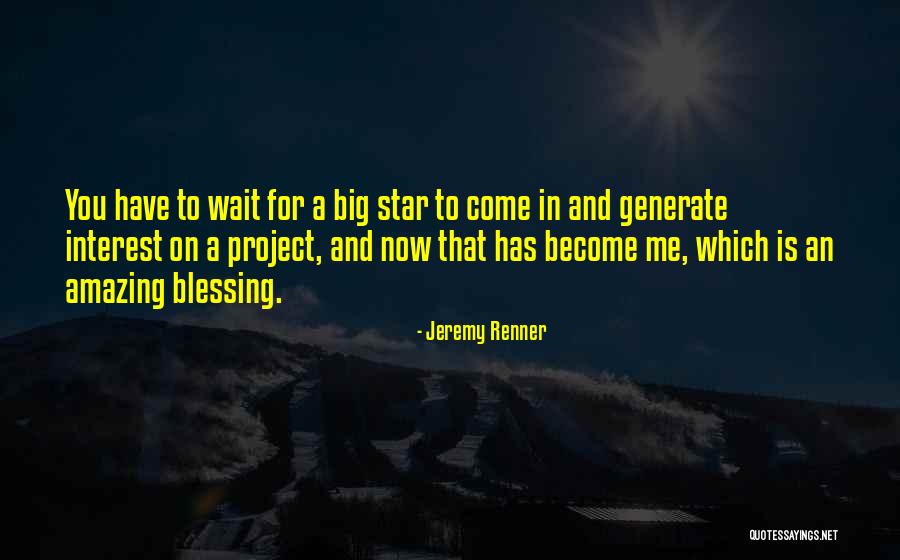 Orientalisme Mouvement Quotes By Jeremy Renner Orientalisme Mouvement Quotes By Jeremy Renner
