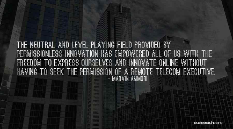 Orientarea Quotes By Marvin Ammori Orientarea Quotes By Marvin Ammori