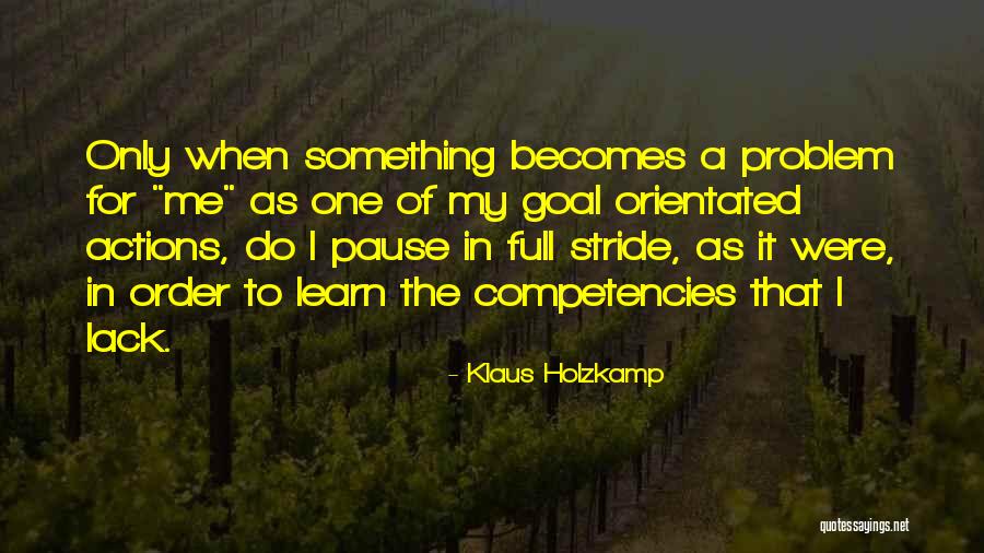 Orientated Quotes By Klaus Holzkamp Orientated Quotes By Klaus Holzkamp