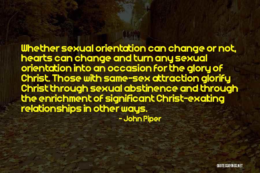 Orientation Change Quotes By John Piper Orientation Change Quotes By John Piper