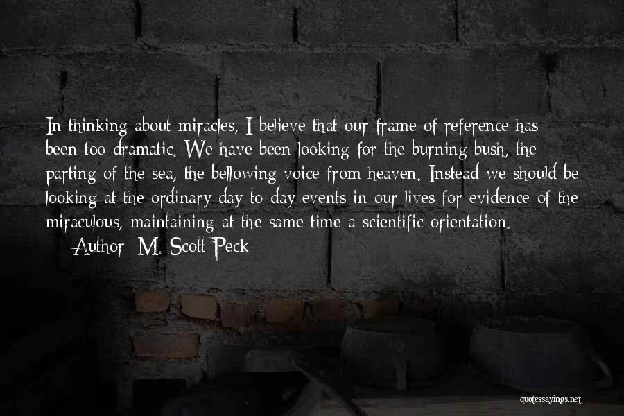 Orientation Day Quotes By M. Scott Peck