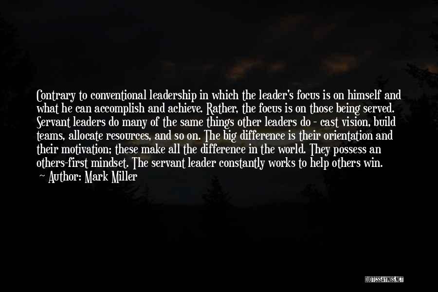 Orientation Leader Quotes By Mark Miller