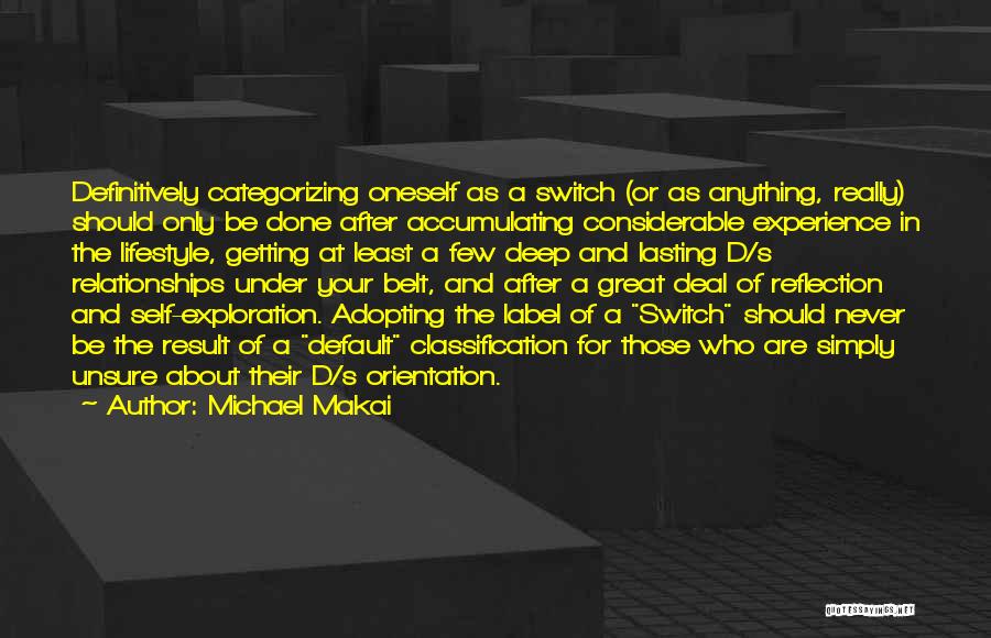 Orientation Quotes By Michael Makai