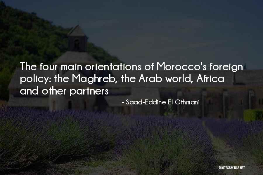 Orientations Quotes By Saad-Eddine El Othmani Orientations Quotes By Saad-Eddine El Othmani