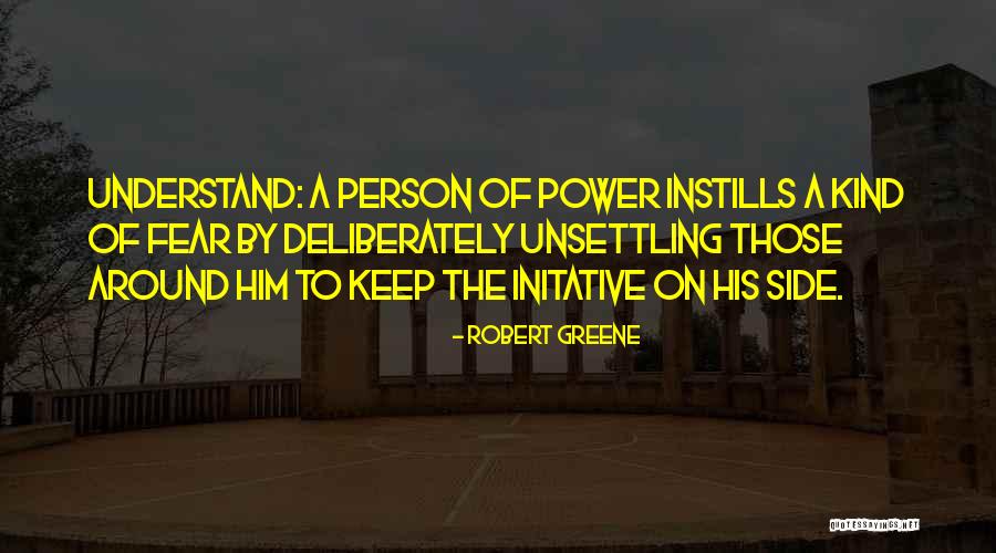 Orienting Material Quotes By Robert Greene Orienting Material Quotes By Robert Greene