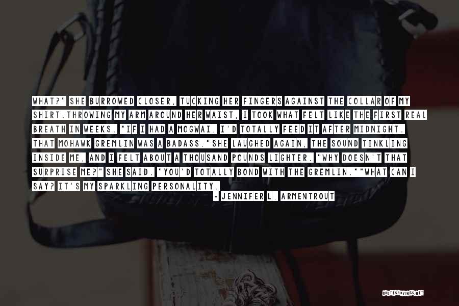 Origin Jennifer Armentrout Quotes By Jennifer L. Armentrout Origin Jennifer Armentrout Quotes By Jennifer L. Armentrout