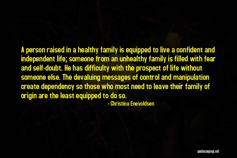 Origin Of Life Quotes By Christina Enevoldsen Origin Of Life Quotes By Christina Enevoldsen