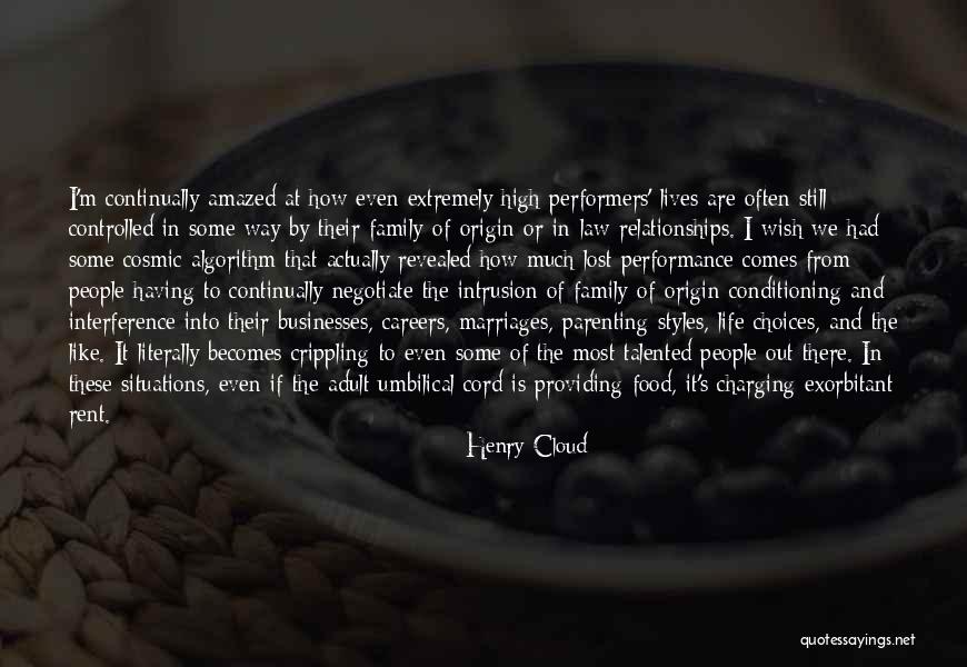 Origin Of Life Quotes By Henry Cloud Origin Of Life Quotes By Henry Cloud