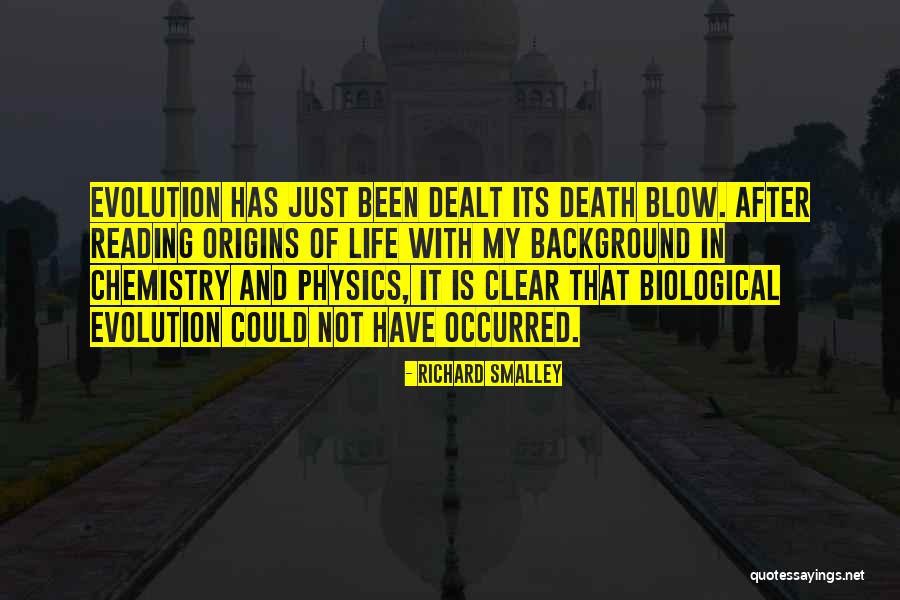Origin Of Life Quotes By Richard Smalley Origin Of Life Quotes By Richard Smalley
