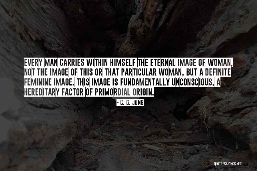 Origin Of Man Quotes By C. G. Jung