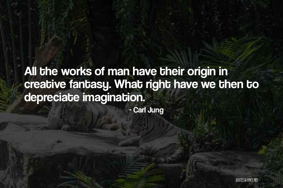 Origin Of Man Quotes By Carl Jung