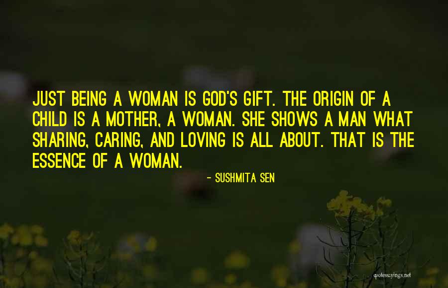 Origin Of Man Quotes By Sushmita Sen