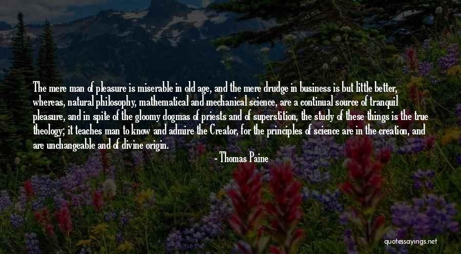 Origin Of Man Quotes By Thomas Paine