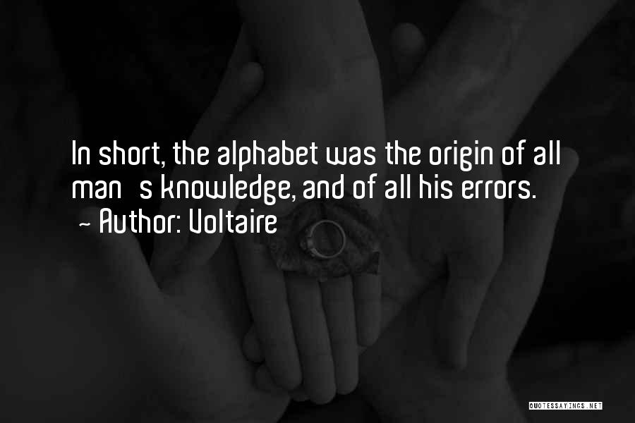 Origin Of Man Quotes By Voltaire