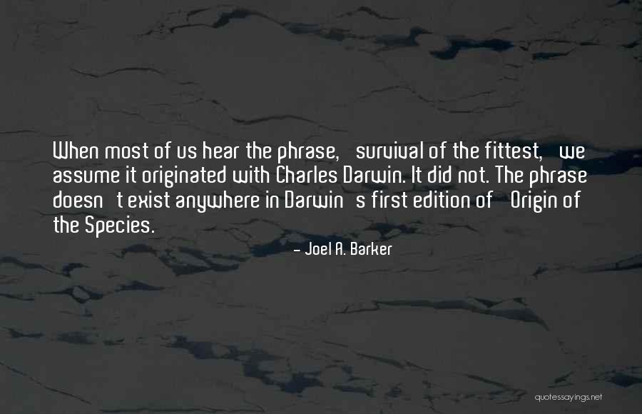 Origin Of Phrase Quotes By Joel A. Barker Origin Of Phrase Quotes By Joel A. Barker