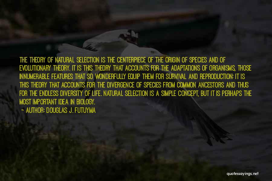 Origin Of Species Important Quotes By Douglas J. Futuyma