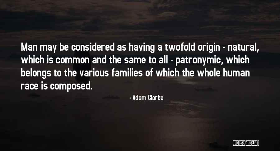 Origin Of Various Quotes By Adam Clarke Origin Of Various Quotes By Adam Clarke