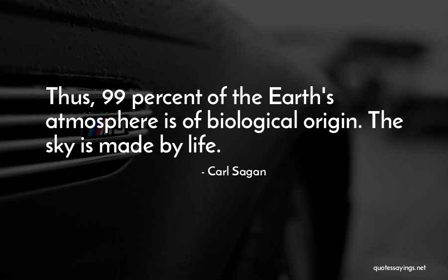Origin Quotes By Carl Sagan Origin Quotes By Carl Sagan