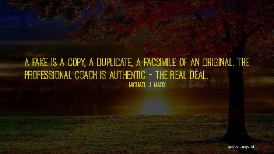 Original And Duplicate Quotes By Michael J. Marx Original And Duplicate Quotes By Michael J. Marx